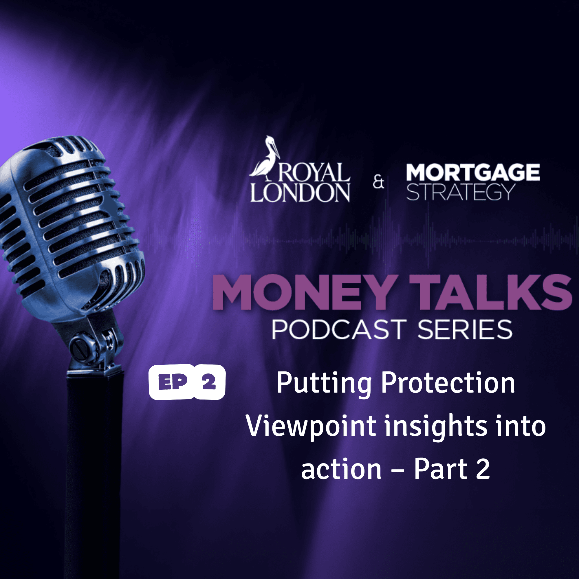 Money Talks – Putting Protection Viewpoint insights into action – Part 2